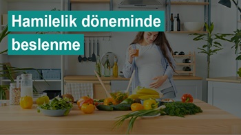 Hamilelik döneminde beslenme