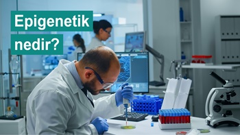 Epigenetik nedir?